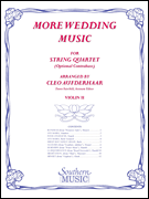 More Wedding Music Violin 2 Part (from string quartet)