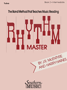 Rhythm Master - Book 2 (Intermediate) Tuba in C (B.C.)