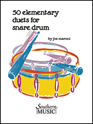 Fifty Elementary Duets For Snare Drum Percussion Music/ Snare Drum Ensemble