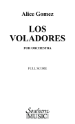 Los Voladores Full Orchestra Music/ Full Orchestra