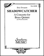 Shadowcatcher Brass Quintet and Wind Ensemble Oversized Full Score