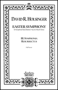 Symphonia Resurrectus (Movement 3 from Easter Symphony) Oversized Score