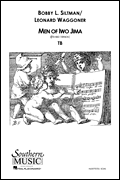 Men Of Iwo Jima Choral Music/ Octavo Secular 2-par