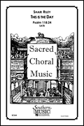 This Is the Day Choral Music/ Octavo Sacred Satb