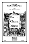 Jesus Christ Is Risen Today Choral Music/ Octavo Sacred Satb