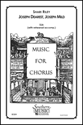Joseph Dearest, Joseph Mild Choral Music/ Octavo Sacred Ssa