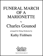 Funeral March of a Marionette String Orchestra Music/ String Orchestra