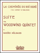Chimney of King Rene (La Cheminee Du Roi Rene) Woodwind Quintet