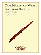 Overture Euryanthe Flute Quartet