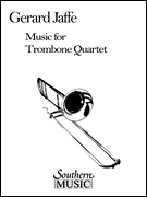Music for Trombone Quartet Trombone Quartet