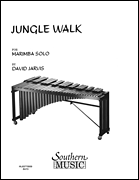 Jungle Walk Percussion Music/ Mallet/ marimba/ vibra