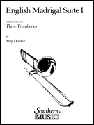English Madrigal Suite 1 Trombone Trio