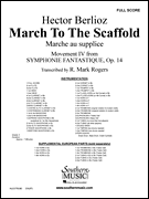 March to the Scaffold Band/ Concert Band Music