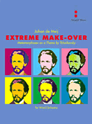 Cover for Extreme Make-Over : Amstel Music by Hal Leonard
