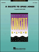 Cover for A Salute to Spike Jones : Hal Leonard Concert Band Series by Hal Leonard