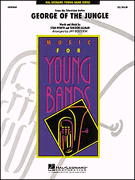 Cover for George of the Jungle : Young Concert Band by Hal Leonard