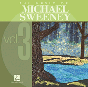 The Music of Michael Sweeney – Volume 3