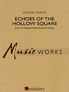 Echoes of the Hollow Square Suite of Shaped Note Tunes for Band