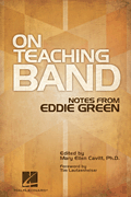 On Teaching Band: Notes from Eddie Green
