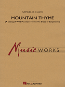 Mountain Thyme (A Setting of “The Braes of Balquhidder”)