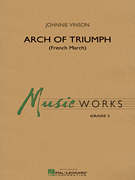 Arch of Triumph (French March)