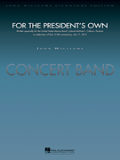 For the President's Own Score and Parts