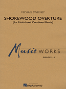 Shorewood Overture (for Multi-level Combined Bands) Complete Set