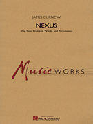 Nexus for Solo Trumpet, Winds and Percussion