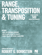 Range, Transposition and Tuning A Guide for Over 500 Musical Instruments