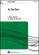 As the Deer Concert Band<br><br>Score and Parts