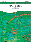 Flute Trio Op. 24 Score and Parts