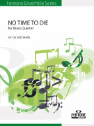 No Time to Die for Brass Quintet