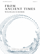 From Ancient Times Woodwind Quartet<br><br>Score and Parts, Grade 3.5 – 14:00