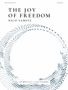 The Joy of Freedom Brass Quintet<br><br>Score and Parts