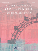 Pictures of Vienna Opernball for String Ensemble, Grade 3<br><br>Score and Parts