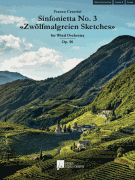 Sinfonietta No. 3 “Zwölmalgreien Sketches” Op. 56 for Wind Orchestra, Grade 5 13:00<br><br>Score