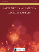 Saint Nicholas Fantasy: Based on traditional Luxembourgish St. Nicholas folksongs Concert Band, Grade 3.5 5:15<br><br>Score and Parts