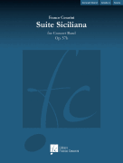 Suite Siciliana, Op. 57b Concert Band, Grade 4, 16:30<br><br>Score and Parts