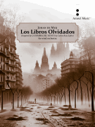 Los Libros Olvidados &ndash; Inspired by LA SOMBRA DEL VIENTO by Carlos Ruiz Zaf&oacute;n Concert Band Grade 5 22:30<br><br>Score and Parts