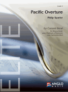 Pacific Overture for Concert Band, Grade 5 6:00<br><br>Score and Parts