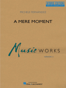 A Mere Moment Hybrid Edition (Score + Unlimited Digital Parts)