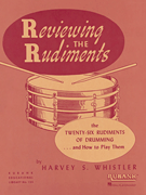 Reviewing The Rudiments The 26 Rudiments of Drumming and How to Play Them