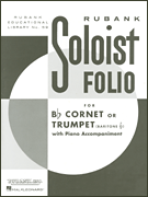 Soloist Folio B-flat Cornet or Trumpet Solo with Piano