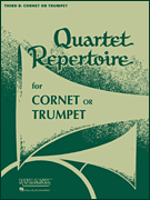 Quartet Repertoire for Cornet or Trumpet 3rd Bb Cornet/ Trumpet