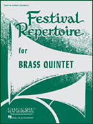 Festival Repertoire for Brass Quintet 1st B-flat Cornet/ Trumpet