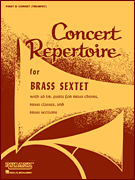 Concert Repertoire for Brass Sextet 1st Trombone (4th Part)