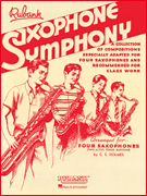 Saxophone Symphony for Saxophone Quartet or Ensemble