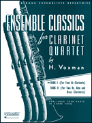 Ensemble Classics for Clarinet Quartet - Book 1 for Four Bb Clarinets