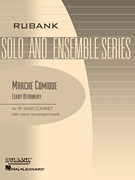 Marche Comique Bb Bass Clarinet Solo with Piano - Grade 3