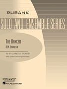 The Dancer Bb Trumpet/ Cornet Solo with Piano - Grade 1.5